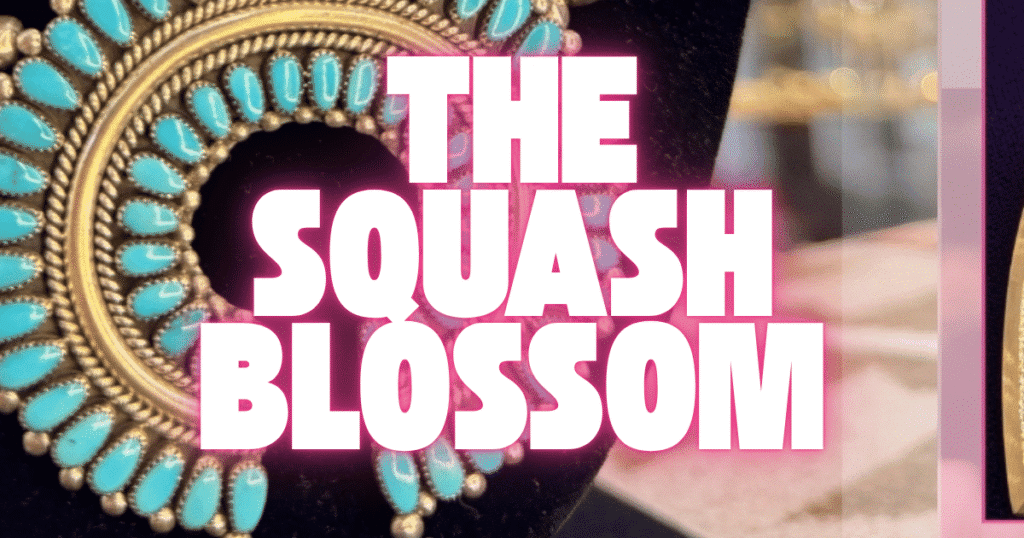 Taking a look at the history of the Squash Blossom